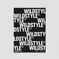 Wildstyle (black/white) - Poster